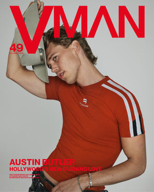 VMAN 49 “HOLLYWOOD’S NEW BURNING LOVE” AUSTIN BUTLER